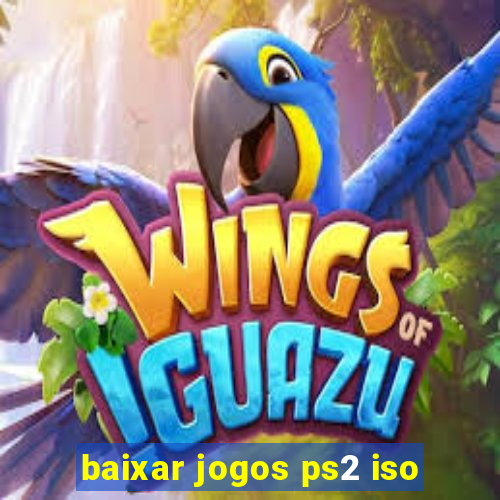 baixar jogos ps2 iso